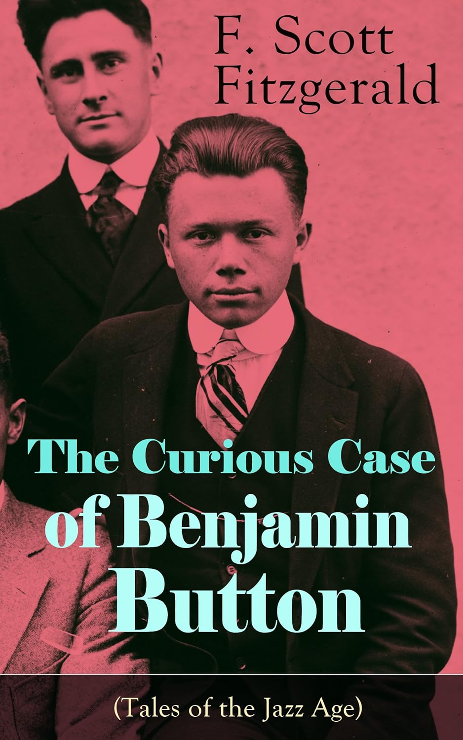 F. Scott Fitzgerald: The Curious Case of Benjamin Button (EBook, 2015, e-artnow)