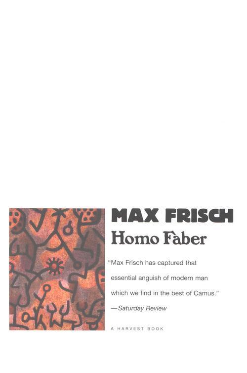 Max Frisch: Homo Faber