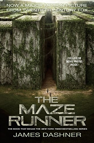 James Dashner: The Maze Runner Movie Tie-In Edition (Hardcover, Delacorte Books for Young Readers)