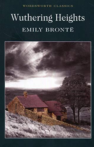 Emily Brontë: Wuthering Heights (Paperback, 1997, Wordsworth Classics)