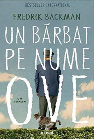 Fredrik Backman: Un barbat pe nume Ove (Romanian language, 2020)