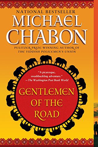 Michael Chabon: Gentlemen of the Road (Paperback, Del Rey)