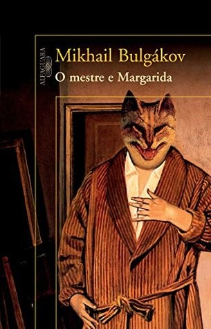 Mikhail Bulgakov: O Mestre e Margarida (EBook, Portuguese language, 2011, ALFAGUARA)