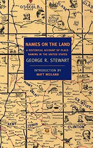 George R. Stewart: Names on the Land (2008)