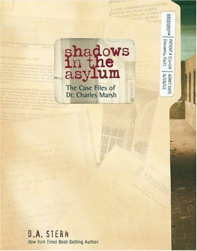 D. A. Stern: Shadows in the asylum (Paperback, 2006, Emmis Books)