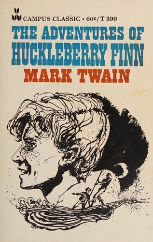 Mark Twain, Mark Twain: The Adventures of Huckleberry Finn (Paperback, 1971, Scholastic Book Services)