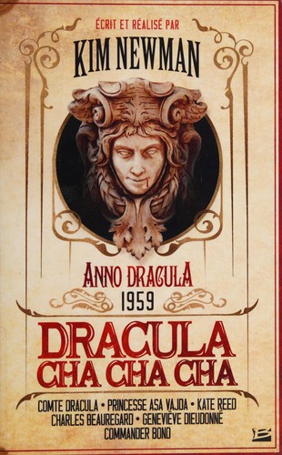 Kim Newman: Anno Dracula 1959 (French language, 2015, Bragelonne)