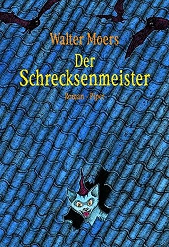 Walter Moers: Der Schrecksenmeister (Hardcover, German language, 2007, Piper Verlag GmbH)