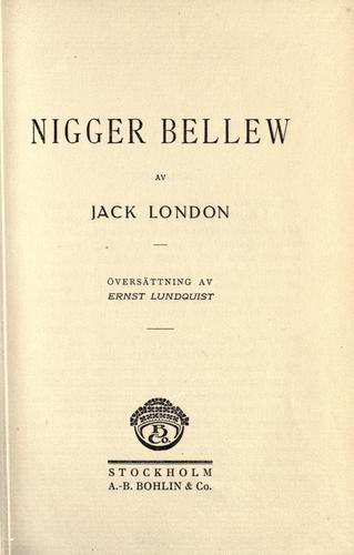 Jack London: Nigger Bellew (1919, Bohlin)