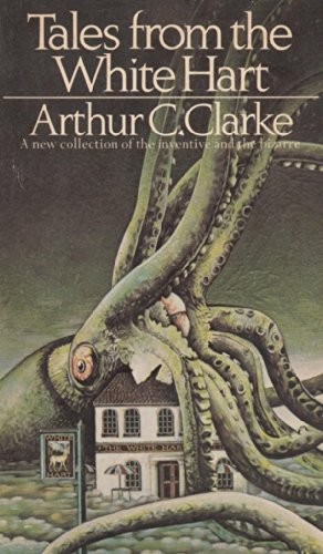 Arthur C. Clarke: Tales from the White Hart (Undetermined language, 1972, Sidg.& J.)