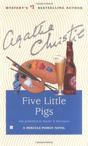 Agatha Christie: Five Little Pigs (Hercule Poirot, #25) (1985)