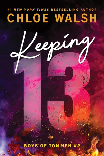 Chloe Walsh: Keeping 13 (Spanish language, 2024, Penguin Random House Grupo Editorial)