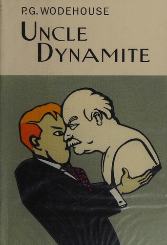 P. G. Wodehouse: Uncle Dynamite (2006, Everyman)