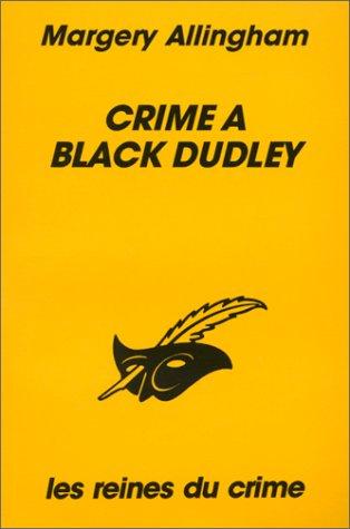 Margery Allingham: Crime à Black Dudley (Paperback, French language, Librairie des Champs-Elysées)