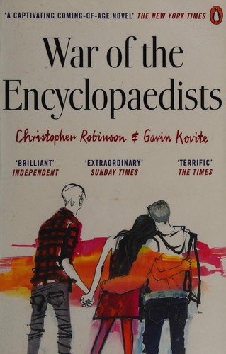 Christopher Robinson, Gavin Kovite: War of the Encyclopaedists (2016, Penguin Books, Limited)