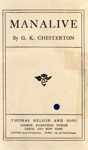 G. K. Chesterton: Manalive (1912, T. Nelson and sons)