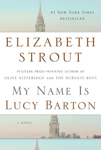 Elizabeth Strout, Esther Tallada Seco: My Name is Lucy Barton (2016, Random House)