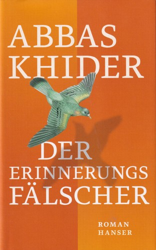 Abbas Khider: Der Erinnerungsfälscher (German language, 2022)