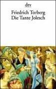 Friedrich Torberg: Die Tante Jolesch (German language)