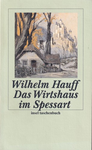 Wilhelm Hauff: Das Wirtshaus im Spessart (Paperback, German language, 1999, Insel Verlag)