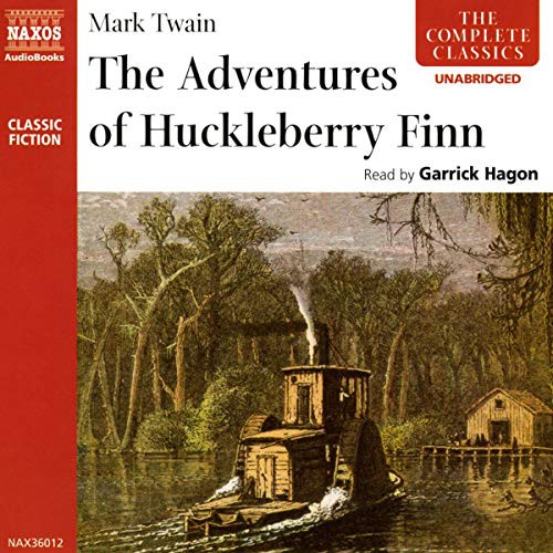 Mark Twain: The Adventures of Huckleberry Finn (2019, Naxos and Blackstone Publishing, Naxos)