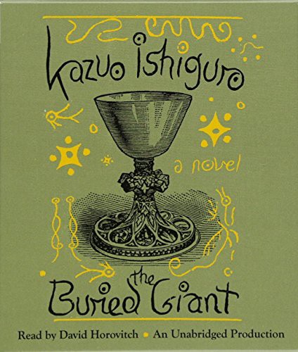 Kazuo Ishiguro, David Horovitch: The Buried Giant (AudiobookFormat, Random House Audio)