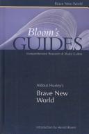 Aldous Huxley: Aldous Huxley's Brave New World (Hardcover, 2004, Chelsea House Publications)