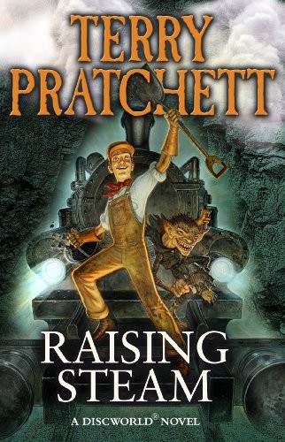 Pu lai qi (Pratchett, Terry): Raising Steam: A Discworld Novel (Corgi)