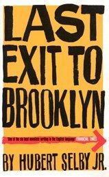 Hubert Selby, Jr.: Last Exit to Brooklyn (Paperback, 2000, Bloomsbury Publishing)