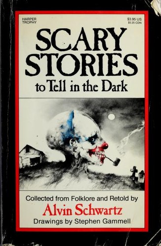 Alvin Schwartz: Scary Stories to Tell in the Dark (Paperback, 1986, HarperTrophy)