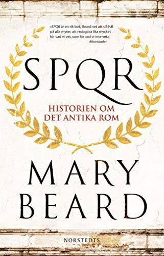 Mary Beard: SPQR : historien om det antika Rom (Swedish language, 2018)