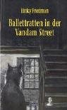 Kinky Friedman: Ballettratten in der Vandam Street (Edition Tiamat)