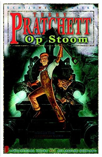 Pu lai qi (Pratchett, Terry): Op stoom: Schijfwereldreeks (Dutch Edition) (Paperback, Meulenhoff Boekerij B.V.)