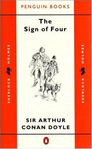 Arthur Conan Doyle: The Sign of Four (Paperback, Penguin (Non-Classics))