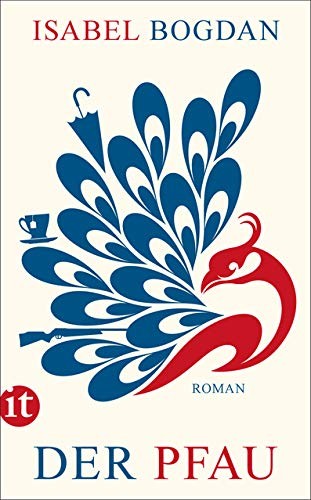 Isabel Bogdan: Der Pfau (Paperback, 2017, Suhrkamp Verlag)