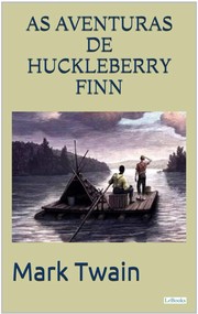 Mark Twain: As Aventuras de Huckleberry Finn (Portuguese language, 2019, LeBooks)