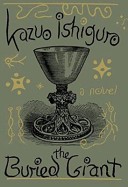 Kazuo Ishiguro, David Horovitch: The Buried Giant (2015, Faber & Faber Limited, Faber, Alfred A. Knopf)