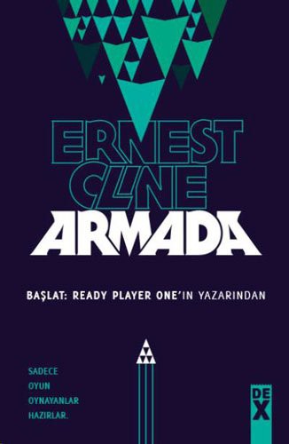 Ernest Cline: Armada (Paperback, 2017, Dex Yayinevi)