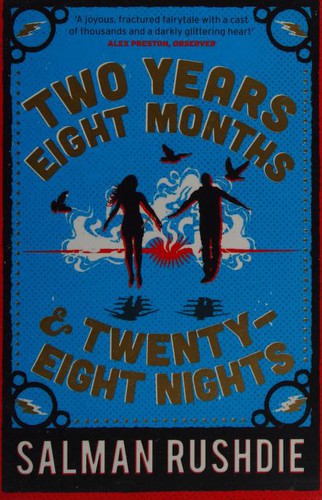 Salman Rushdie: Two Years Eight Months and Twenty-Eight Nights (2016, Penguin Random House)