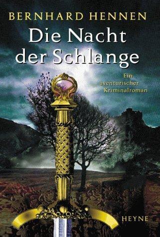 Bernhard Hennen: Die Nacht der Schlange ein aventurischer Kriminalroman (German language, 2000, Heyne Verlag)