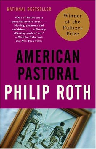 Philip Roth: American Pastoral (Paperback, 1998, Vintage Books)