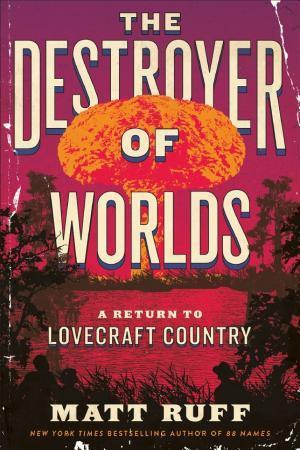 Matt Ruff: Destroyer of Worlds (2023)