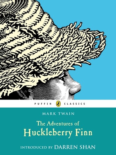 Mark Twain, Mark Twain: The Adventures of Huckleberry Finn (EBook, 2010, Penguin Group UK)