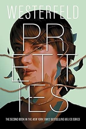 Scott Westerfeld: Pretties (2011, Simon Pulse)