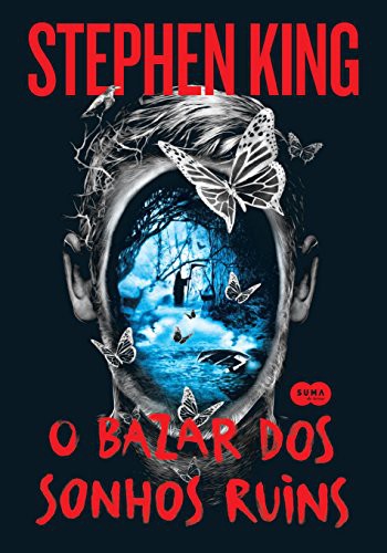 Stephen King: O Bazar dos Sonhos Ruins (Paperback, SUMA DE LETRAS - GRUPO CIA DAS LETRAS)