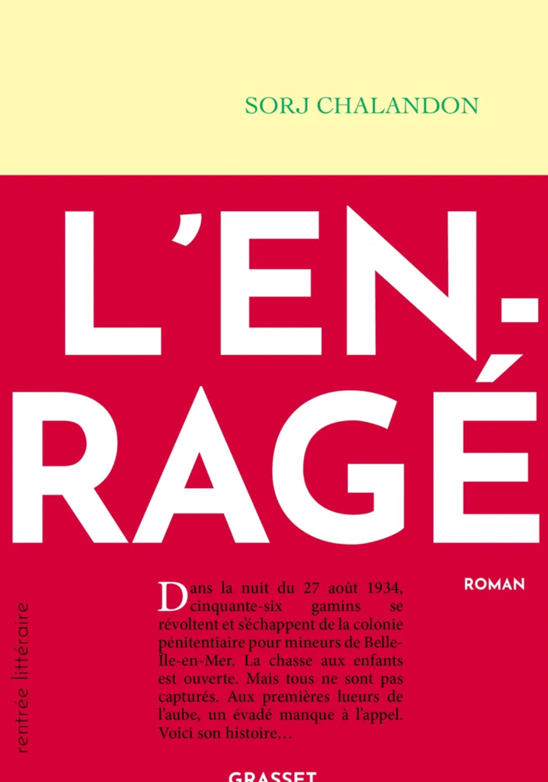 Sorj Chalandon: L’enragé (Paperback, Français language, Grasset)