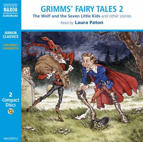 Brothers Grimm, Wilhelm Grimm: Grimm's Fairy Tales (AudiobookFormat, Naxos Audiobooks)