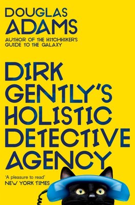 Douglas Adams: Dirk Gently's Holistic Detective Agency