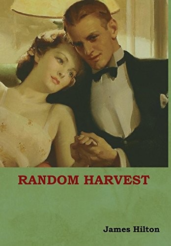 James Hilton: Random Harvest (Hardcover, Bibliotech Press)