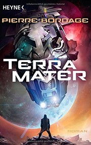 Pierre Bordage: Terra Mater (Paperback, Heyne Verlag)